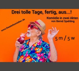Drei tolle Tage fertig...aus! (10 Rollen)